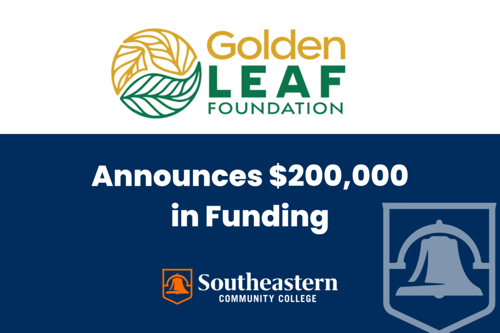 Golden LEAF Foundation Announces $200,000 IN Funding.