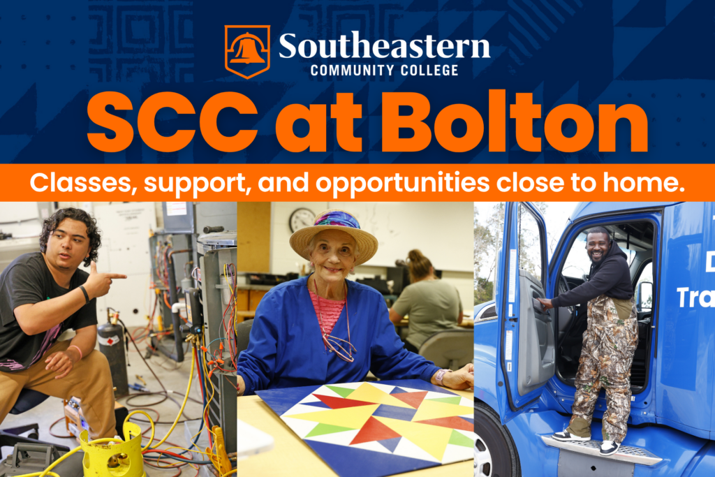 Promotional graphic for Southeastern Community College’s “SCC at Bolton” initiative featuring the text “Classes, support, and opportunities close to home.” The graphic includes photos of an HVAC student working on equipment, a community enrichment participant painting at a table, and a truck driver training student standing in a blue semi truck.